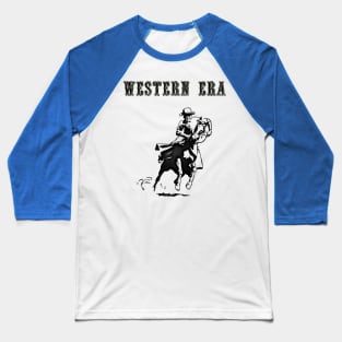 Western Era - Cowboy on Horseback 1 Baseball T-Shirt